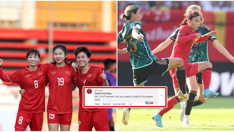 Fan ĐNÁ khen tuyển nữ Việt Nam: ‘Ghi bàn vào lưới Đức là điều không thể với bất cứ đội bóng nào nhưng Việt Nam làm được’